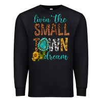Black Living The Small Town Dream Premium Sweatshirt - BundleAndBundleShop