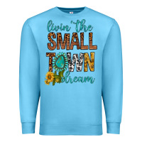 Ocean Blue Living The Small Town Dream Premium Sweatshirt - BundleAndBundleShop