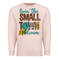 Pale Pink Living The Small Town Dream Premium Sweatshirt - BundleAndBundleShop