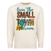 Sandshell Living The Small Town Dream Premium Sweatshirt - BundleAndBundleShop