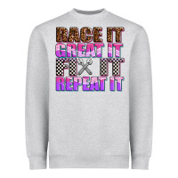 Heather Grey race ıt great ıt fıx ıt repeat ıt Heavyweight Sweatshirt - AdoDesignShop