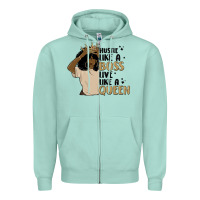 Seafoam hustle like a boss live like a queen Zipper Hoodie - MaliasSmallBusiness