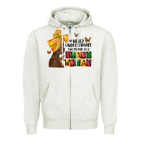 Oatmeal Heather never understimate the power of a black woman Zipper Hoodie - MaliasSmallBusiness