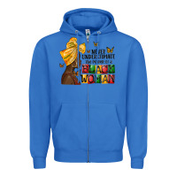 True Royal never understimate the power of a black woman Zipper Hoodie - MaliasSmallBusiness