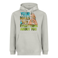 Moon Dust your nails say everything about you bbs Heavyweight Hoodie - BundleAndBundleShop