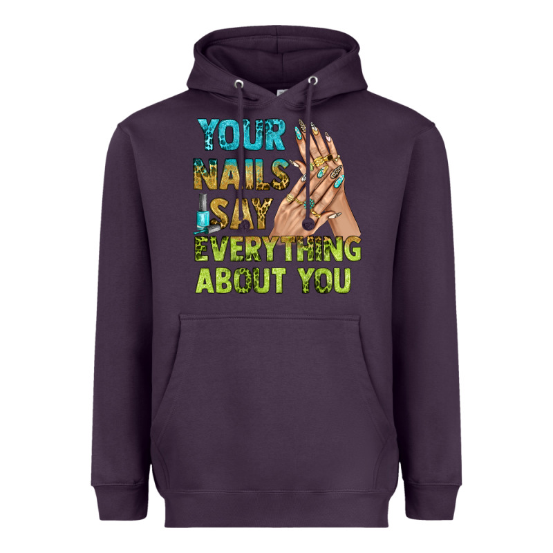 Your Nails Say Everything About You Bbs Heavyweight Hoodie by BundleAndBundleShop | Teevron