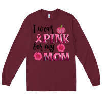 Burgundy i wear pink for my mom sunlower and pumpkin Long Sleeve Tee - AdoDesignShop