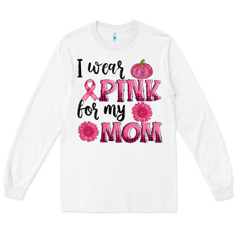 I Wear Pink For My Mom Sunlower And Pumpkin Long Sleeve Tee by AdoDesignShop | Teevron
