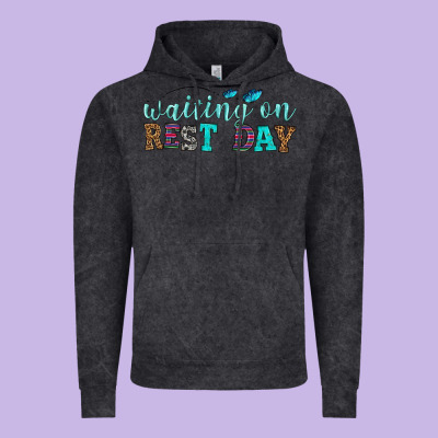 Waiting On Rest Day Vintage Hoodie Designed By Hra Design Shop