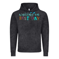 Vintage Black waiting on rest day Vintage Hoodie - HRA Design Shop