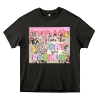 Asphalt have the day you deserve Heavy Core Tee - MaliasSmallBusiness