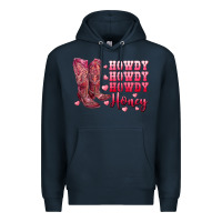 Navy howdy howdy howdy honey with cowgirl boots Premium Hoodie - RanaPortraitStore