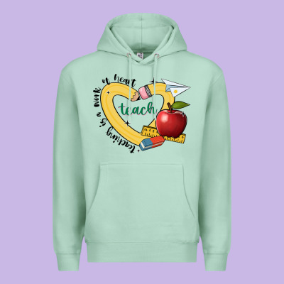 Teaching Is A Work Of Heart Premium Hoodie Designed By Jahusdesignshop