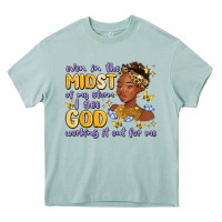 Even In The Midst Of My Storm I See God Working It Heavy Core Tee | Teevron