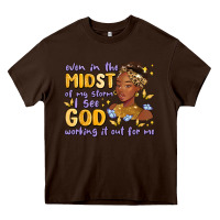 Chocolate Brown even in the midst of my storm i see god working it Heavy Core Tee - MaliasSmallBusiness