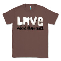 Chestnut love dental hygienist Classic Tee - AdoDesignShop
