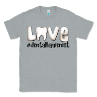 Heather Grey love dental hygienist Classic Tee - AdoDesignShop