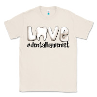 Natural love dental hygienist Classic Tee - AdoDesignShop