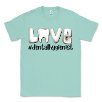 Seafoam love dental hygienist Classic Tee - AdoDesignShop