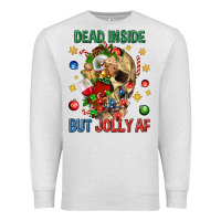 Oatmeal Heather Dead Inside But Jolly Af Premium Sweatshirt - BundleAndBundleShop