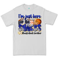 Dove Grey i'm just here for the snacks #basketball brother Premium Tee - Zillion Design Studio