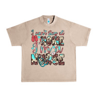 French Oak i can’t stay at home i’m a nurse Urban Heavy Tee - JahusDesignShop