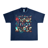 Navy i can’t stay at home i’m a nurse Urban Heavy Tee - JahusDesignShop
