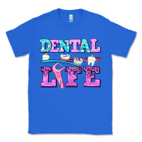 True Royal dental life with teeth Classic Tee - AdoDesignShop