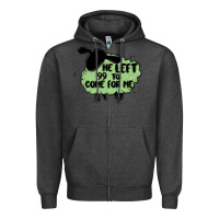 Charcoal Heather he left the 99 to come for me Zipper Hoodie - MaliasSmallBusiness