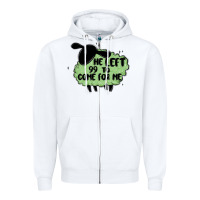 White he left the 99 to come for me Zipper Hoodie - MaliasSmallBusiness