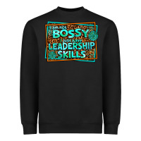 Black i am not bossy i just have leadership skills Heavyweight Sweatshirt - AdoDesignShop