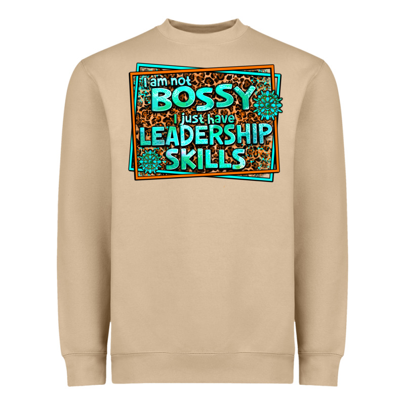 I Am Not Bossy I Just Have Leadership Skills Heavyweight Sweatshirt by AdoDesignShop | Teevron
