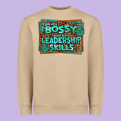 I Am Not Bossy I Just Have Leadership Skills Heavyweight Sweatshirt Designed By Adodesignshop