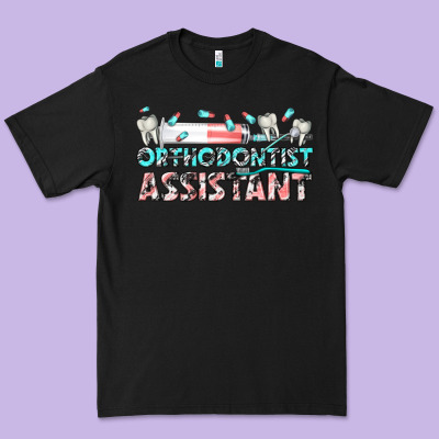Premium Tee orthodontist assistant