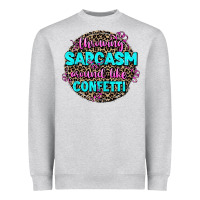Heather Grey throwing sarcasm around like confetti Heavyweight Sweatshirt - AdoDesignShop