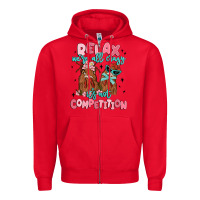 Red relax we're all crazy it's not competition Zipper Hoodie - MaliasSmallBusiness