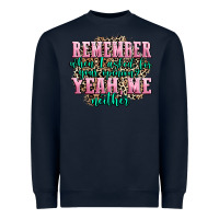 Navy remember when i asked for your opinion yeah me nei Heavyweight Sweatshirt - AdoDesignShop