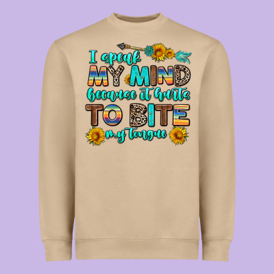 I Speak My Mind Because It Hurts To Bite My Tongue Heavyweight Sweatshirt Designed By Adodesignshop