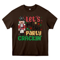 Chocolate Brown lets get this party crackin Heavy Core Tee - MaliasSmallBusiness