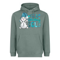 Sage i'm so freaking cold bbs Heavyweight Hoodie - BundleAndBundleShop