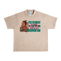 French Oak i am street so look both ways before you cross me Urban Heavy Tee - AdoDesignShop