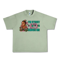 Oil Green i am street so look both ways before you cross me Urban Heavy Tee - AdoDesignShop