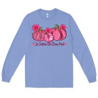 Colony Blue in october we wear pink pumpkins Long Sleeve Tee - AdoDesignShop