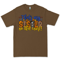 Cacao that s my sister on that court Premium Tee - Zillion Design Studio