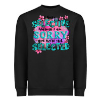 Black ı have selective hearing ı am sorry you were not Heavyweight Sweatshirt - AdoDesignShop