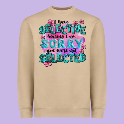 ı Have Selective Hearing ı Am Sorry You Were Not Heavyweight Sweatshirt Designed By Adodesignshop