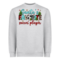 Santa S Favorite Soccer Player Heavyweight Sweatshirt | Teevron