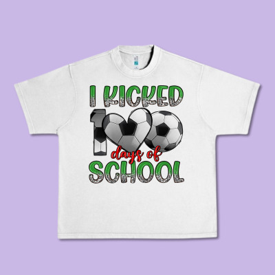 I Kicked 100 Days Of School Urban Heavy Tee Designed By Artiststas
