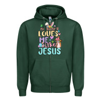 Sports Green no bunny loves me like jesus Zipper Hoodie - MaliasSmallBusiness