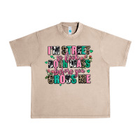 French Oak floral i am street so look both ways before you cr Urban Heavy Tee - AdoDesignShop
